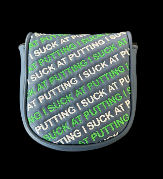 I Suck at Putting - LAB DF3 / Medium CS Mallet